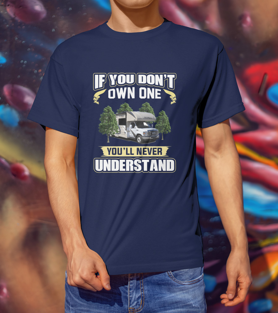 If You Don’t Own One You’ll Never Understand Freedom Elite 29FE T-Shirt