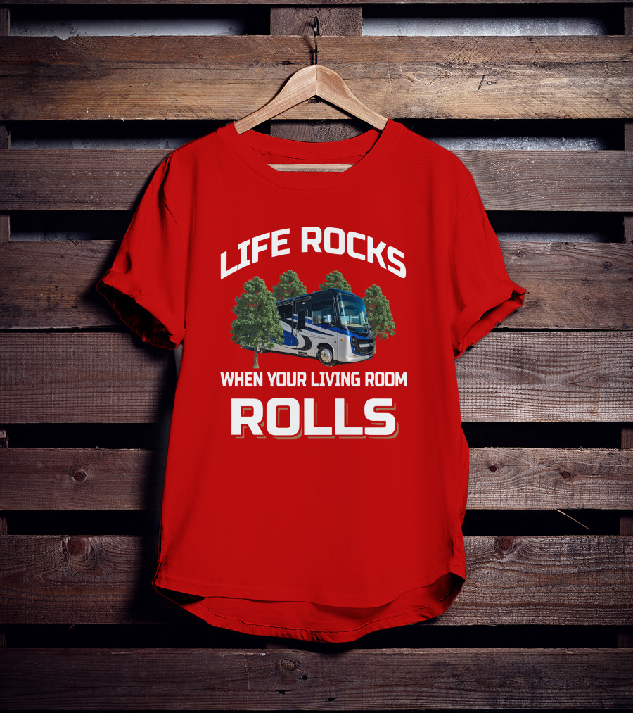 Life Rocks When Your Living Room Rolls Entegra Vision XL34G T-Shirt