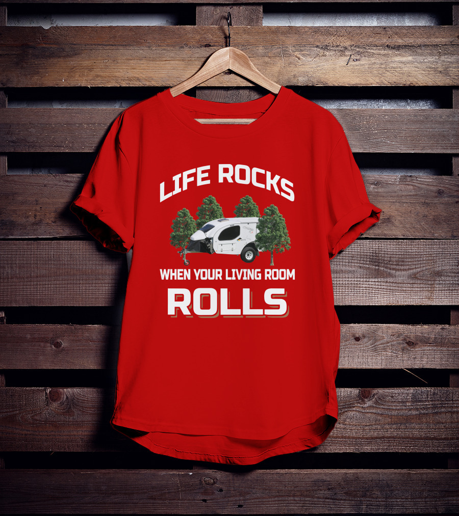 Life Rocks When Your Living Room Rolls Vista RV Crossover T-Shirt