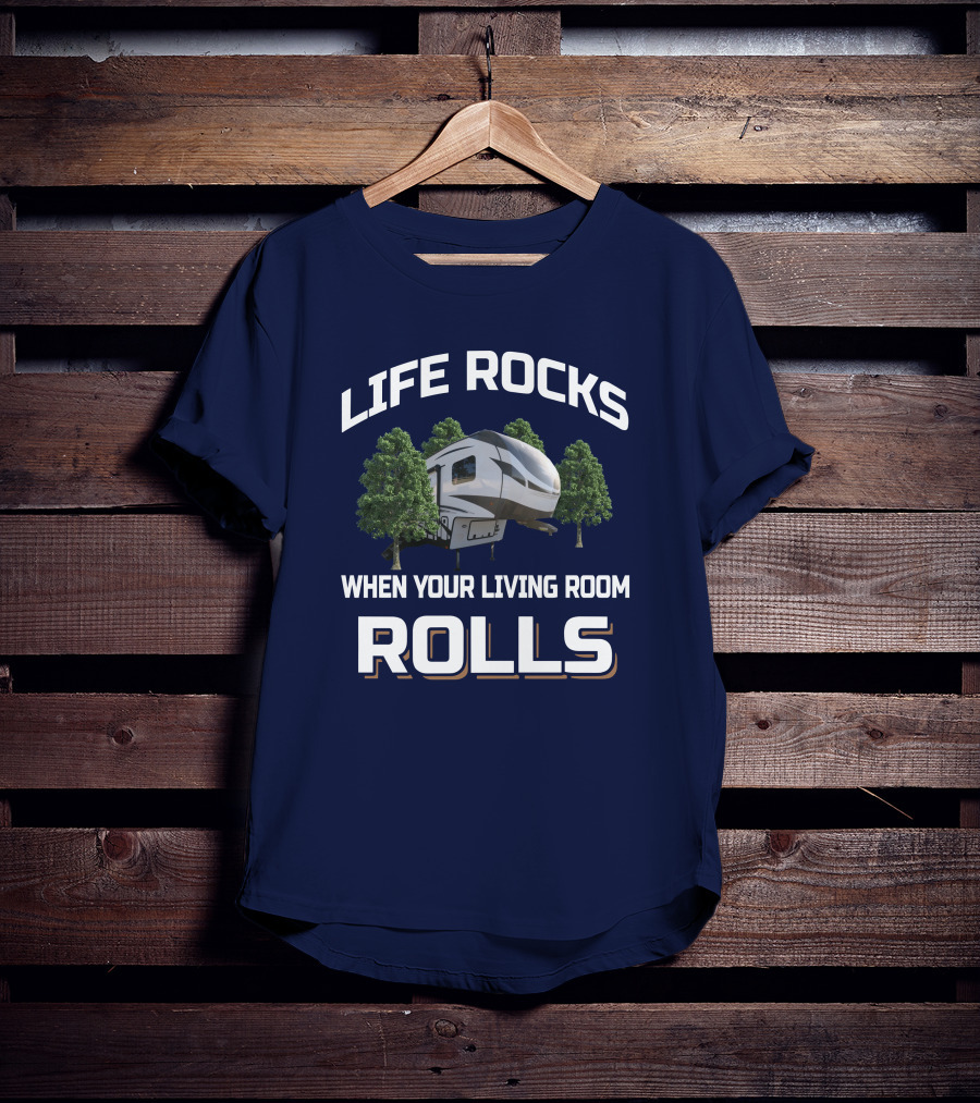 Life Rocks When Your Living Room Rolls Flagstaff Super Lite T-Shirt