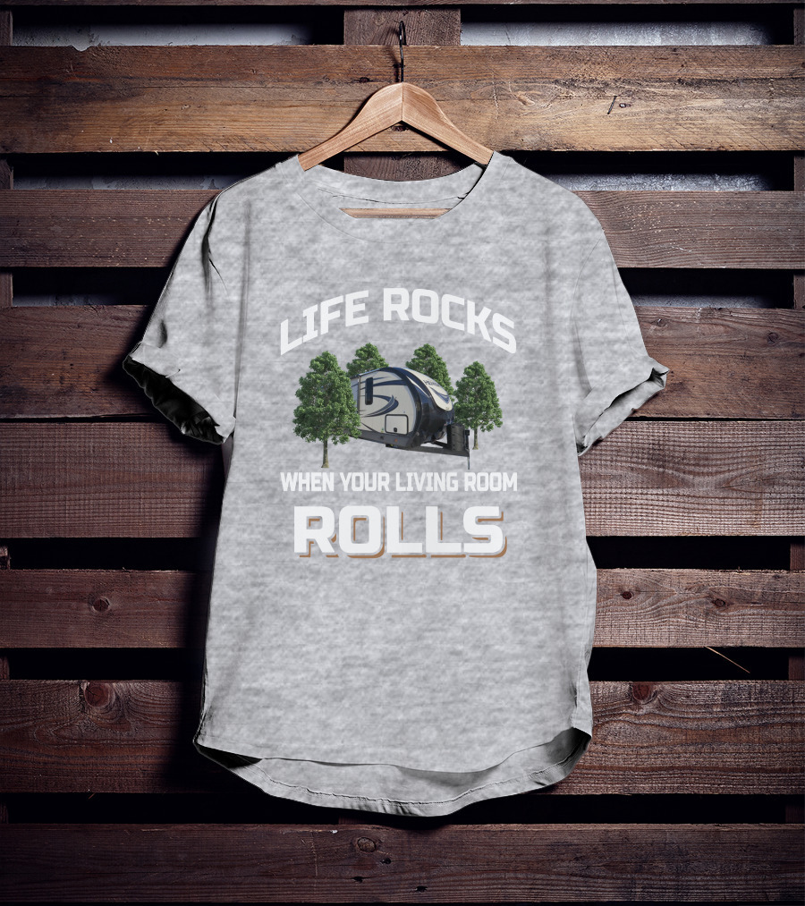 Life Rocks When Your Living Room Rolls Hemisphere 314Bud T-Shirt