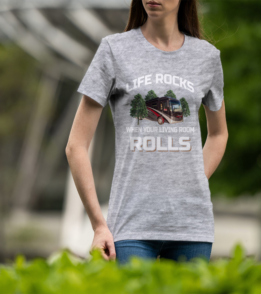 Life Rocks When Your Living Room Rolls Entegra Aspire 38M T-Shirt