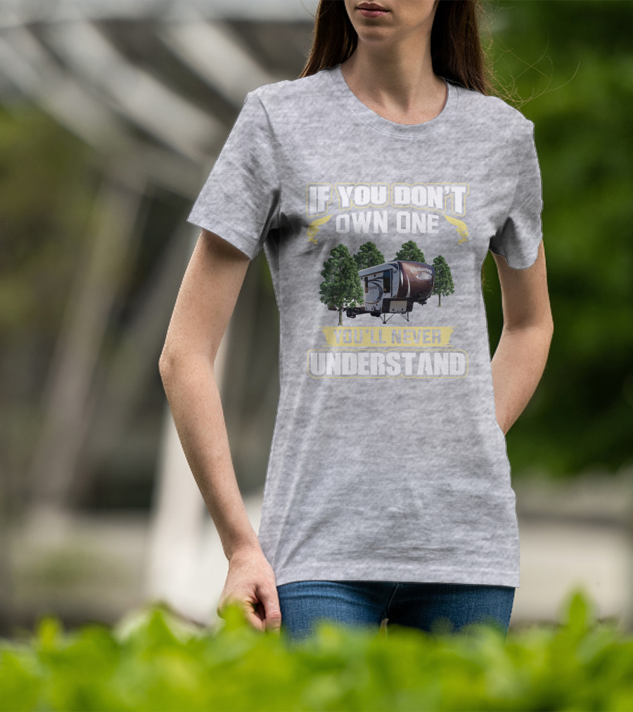 If You Don't Own One You'll Never Understand Palomino Columbus T-Shirt