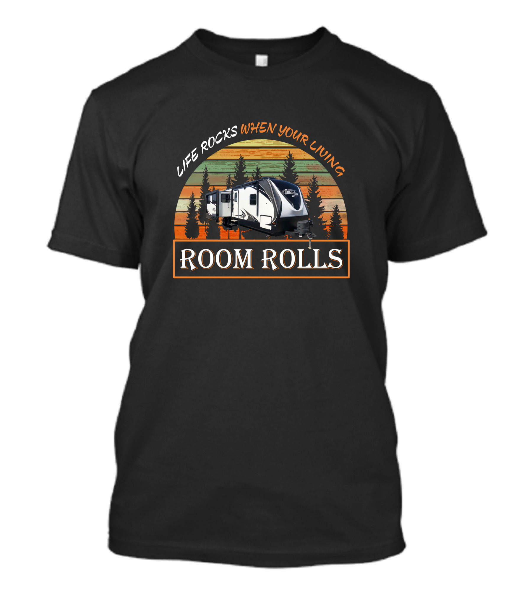 Life Rocks When Your Living Room Rolls Gd Imagine 2950Rl T-Shirt