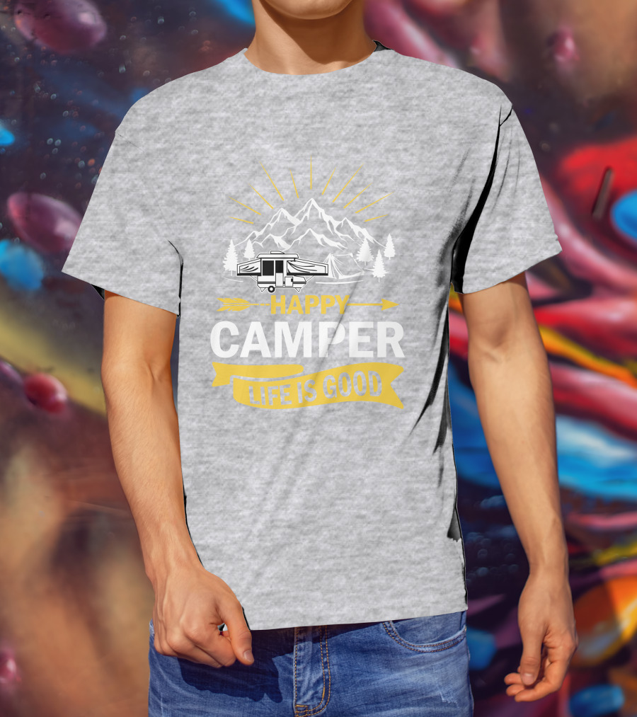 Happy Camper Life Is Good Mountain Pop Up Campers T-Shirt