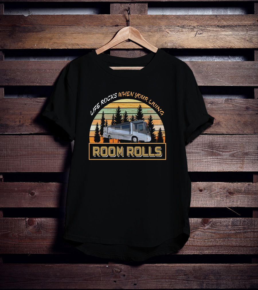 LIFE ROCKS WHEN YOUR LIVING ROOM ROLLS Itasca Solei 38R T-Shirt