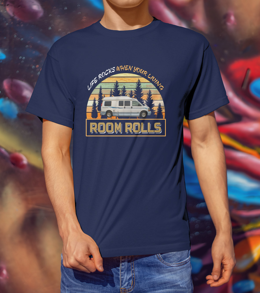 Life Rocks When Your Living Room Rolls Roadtrek Chevy 190P Adventure T-Shirt