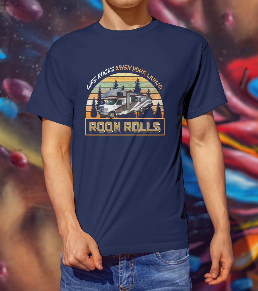 LIFE ROCKS WHEN YOUR LIVING ROOM ROLLS Sunseeker 3050s T-Shirt
