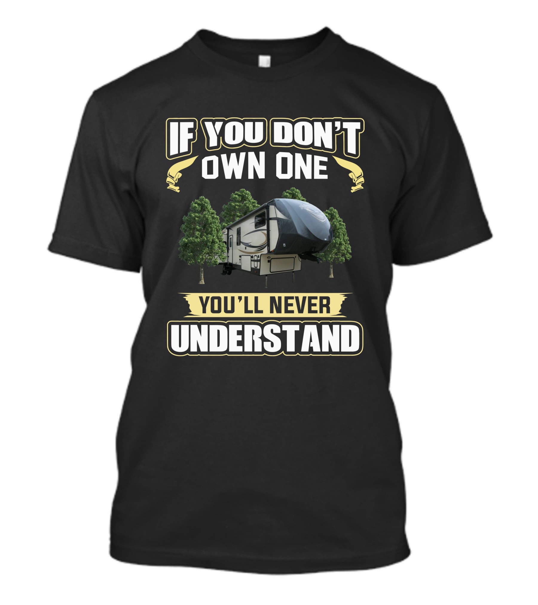 If You Don't Own One You'll Never Understand Hemisphere 346RK T-Shirt