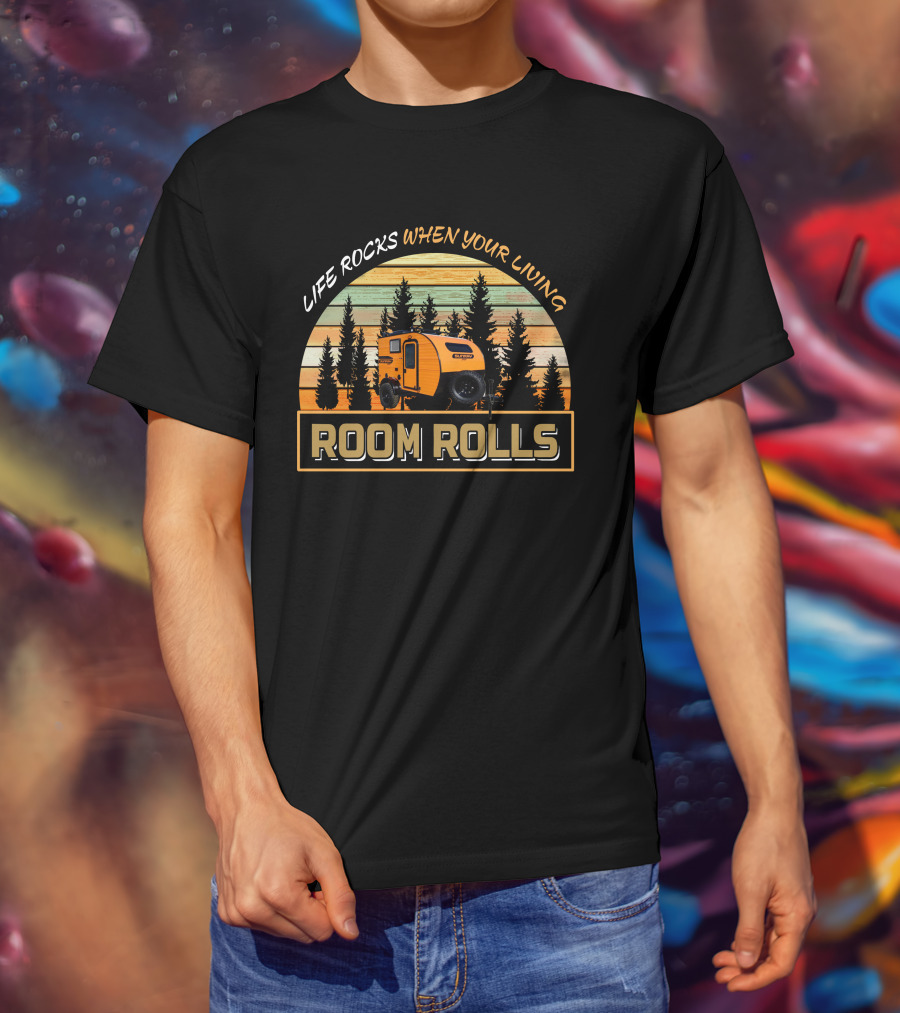 LIFE ROCKS WHEN YOUR LIVING ROOM ROLLS Camper Retro Forest T-Shirt