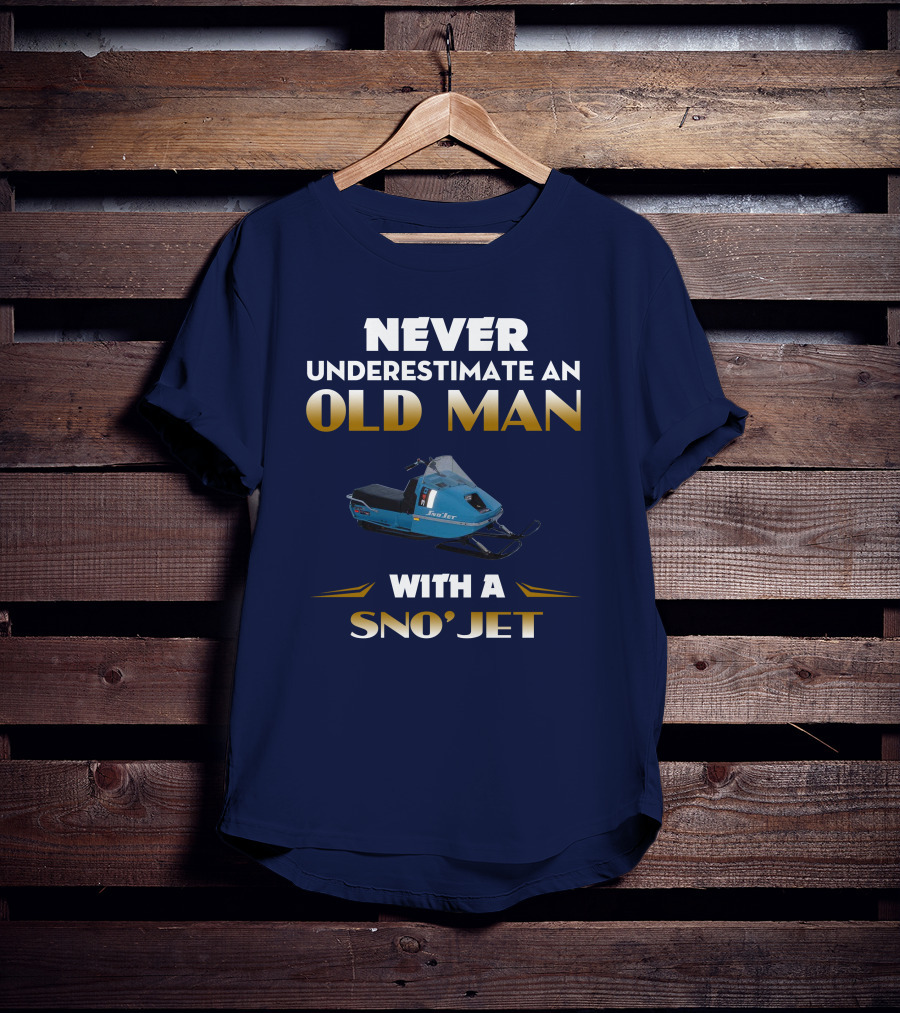 Never Underestimate An Old Man With A Sno'jet 340 T-Shirt