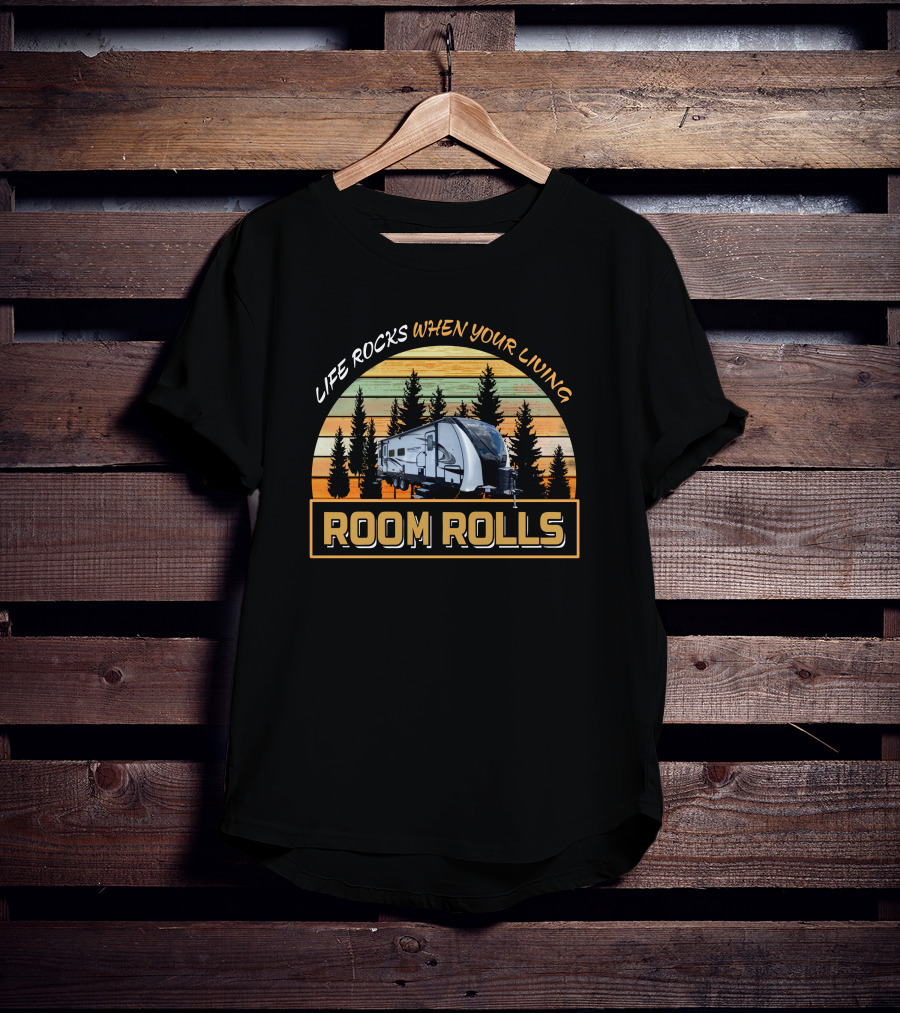Life Rocks When Your Living Room Rolls Reflection 287RLTS Camper Forest Scene T-Shirt
