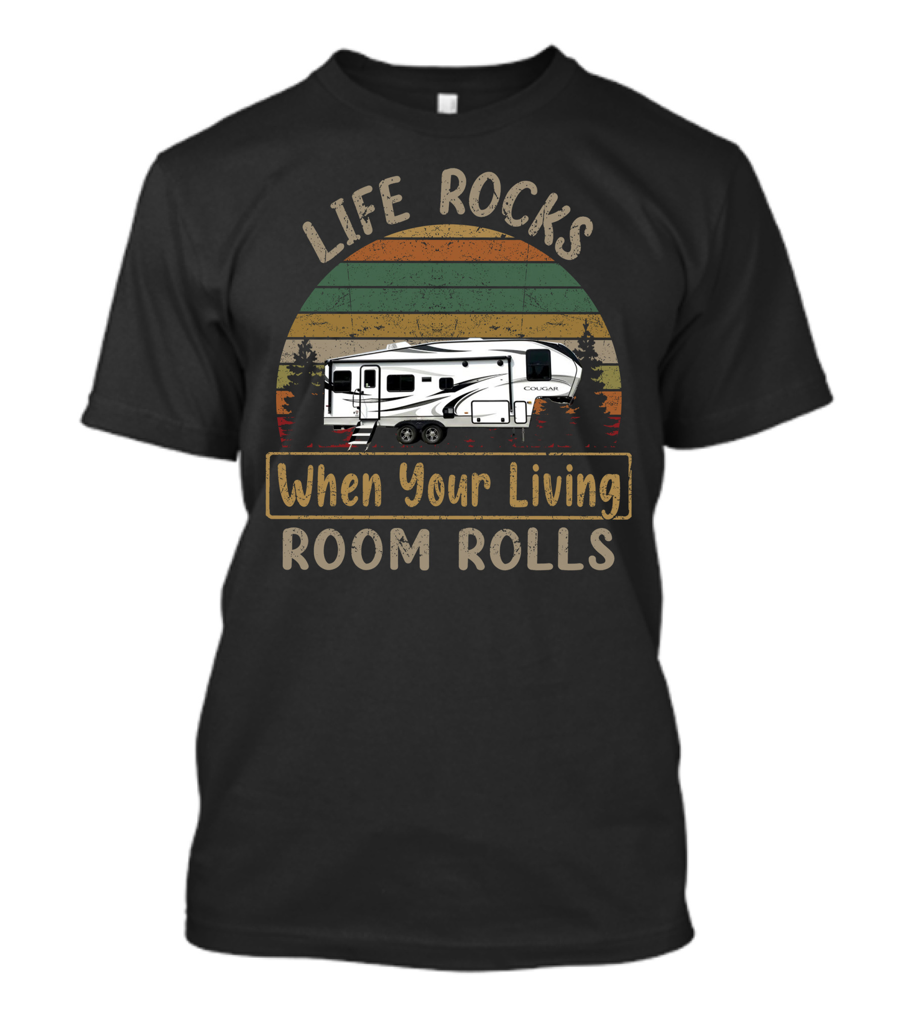 LIFE ROCKS When Your Living ROOM ROLLS Cougar 24RDS T-Shirt
