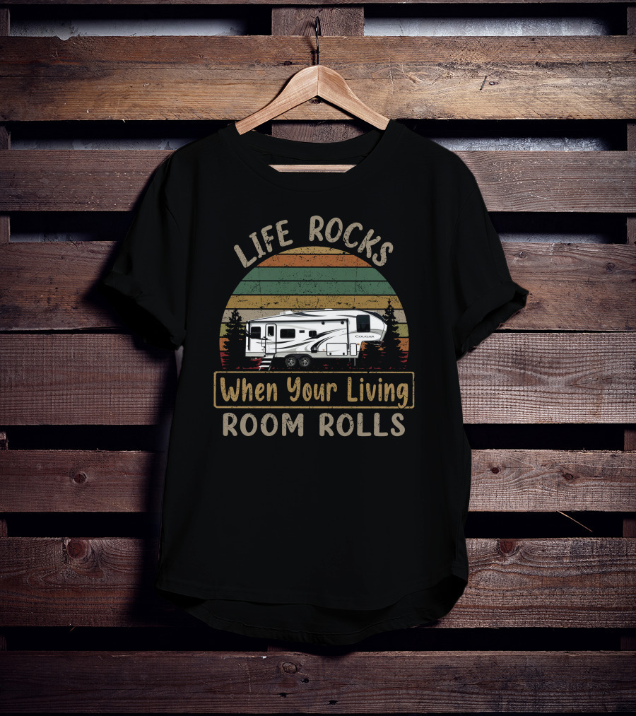 LIFE ROCKS When Your Living ROOM ROLLS Cougar 24RDS T-Shirt