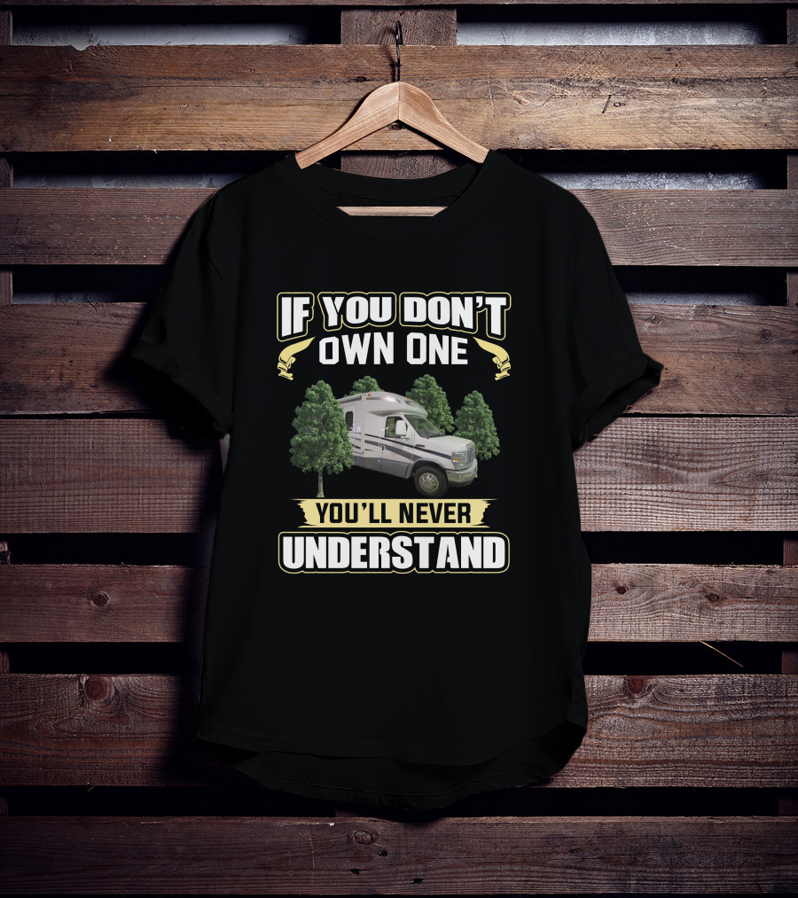 If You Don't Own One You'll Never Understand Phoenix Cruiser T-Shirt