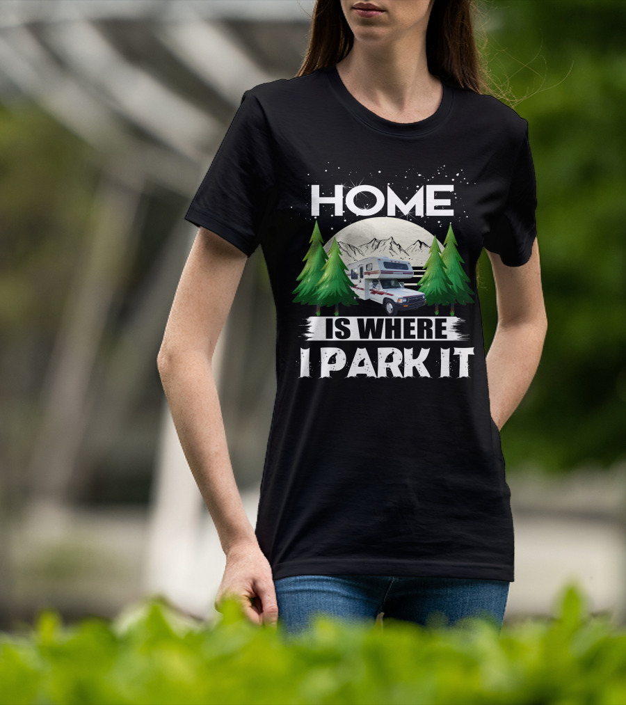 Home Is Where I Park It 1993 Toyota Winnebago Warrior Mountain Adventure Scene T-Shirt