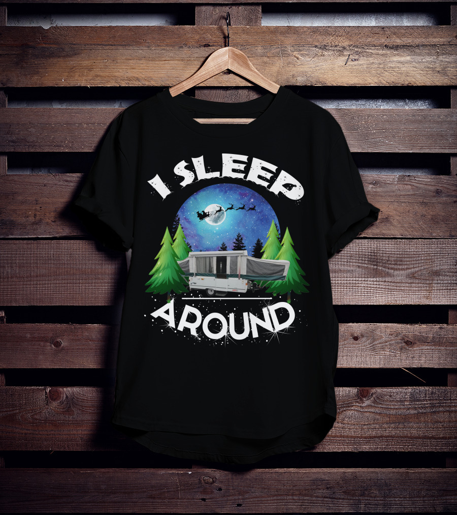 I Sleep Around Coleman Sedona Camper Night Sky Forest Scene T-Shirt