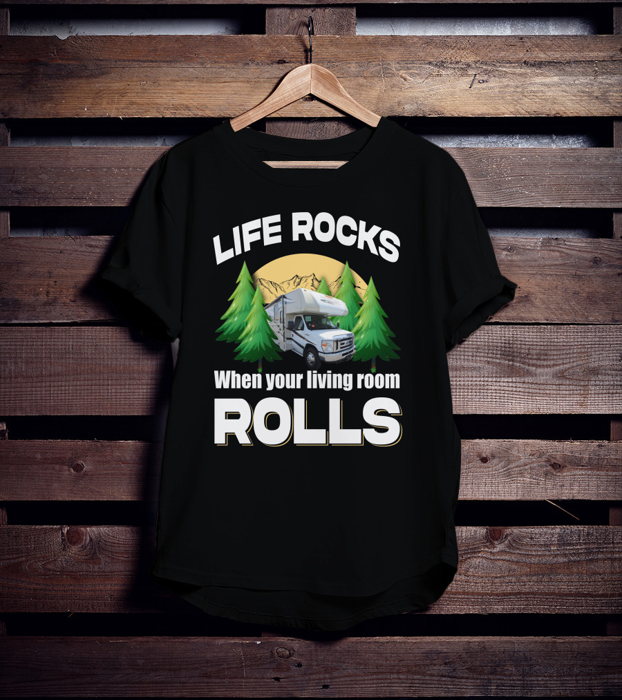 LIFE ROCKS When Your Living Room Rolls Coachmen Leprechaun 319MB T-Shirt