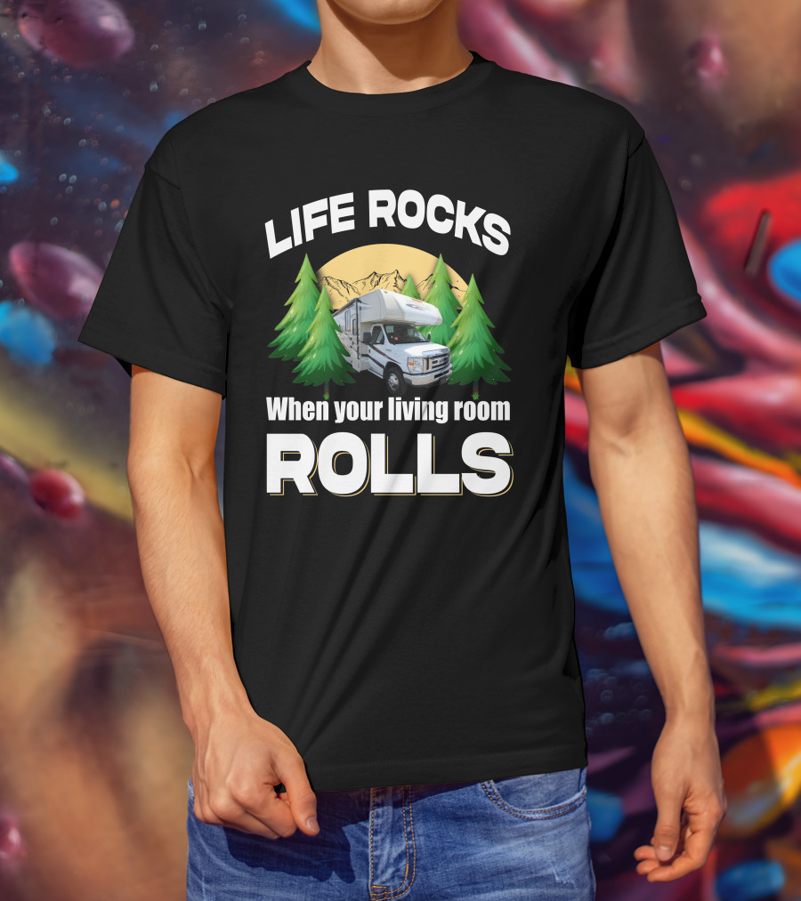 LIFE ROCKS When Your Living Room Rolls Coachmen Leprechaun 319MB T-Shirt