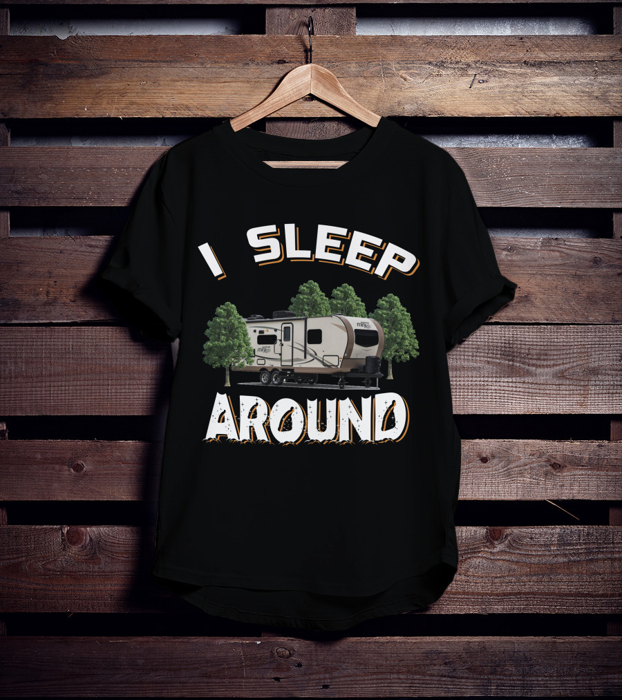 I Sleep Around Rockwood Mini Lite 2507S Camping Trailer Adventure T-Shirt