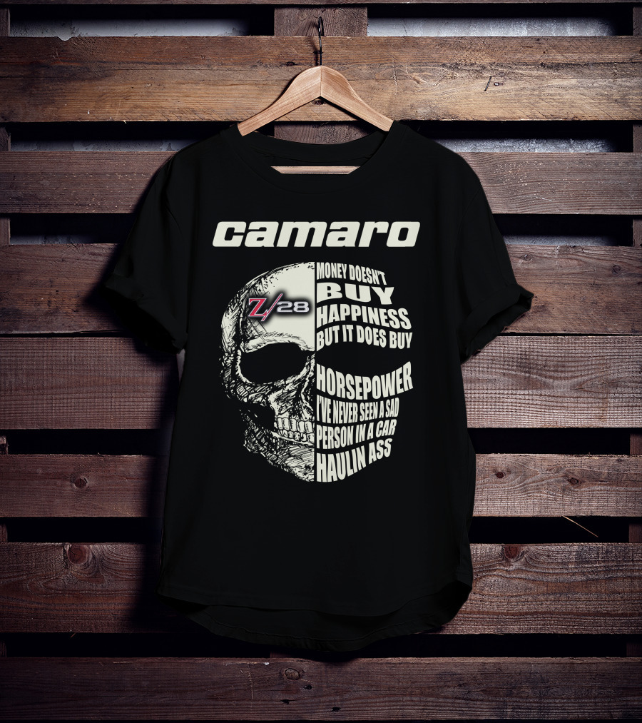 Camaro Z28 Money Doesn't Buy Happiness But It Does Buy Horsepower Skull T-Shirt