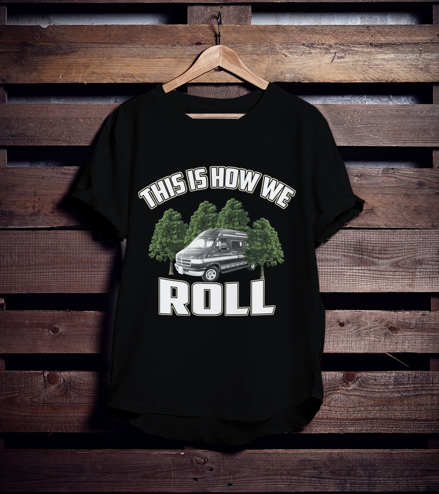 This Is How We Roll Vanagon Ninja Camping T-Shirt