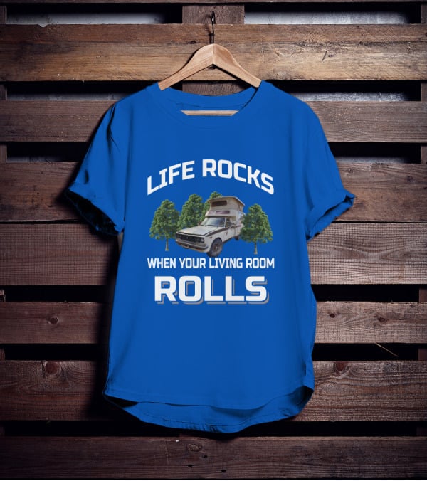 Life Rocks When Your Living Room Rolls Toyota Motorhomes T-Shirt
