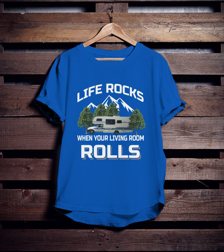 Life Rocks When Your Living Room Rolls Itasca Toyota Motorhome T-Shirt