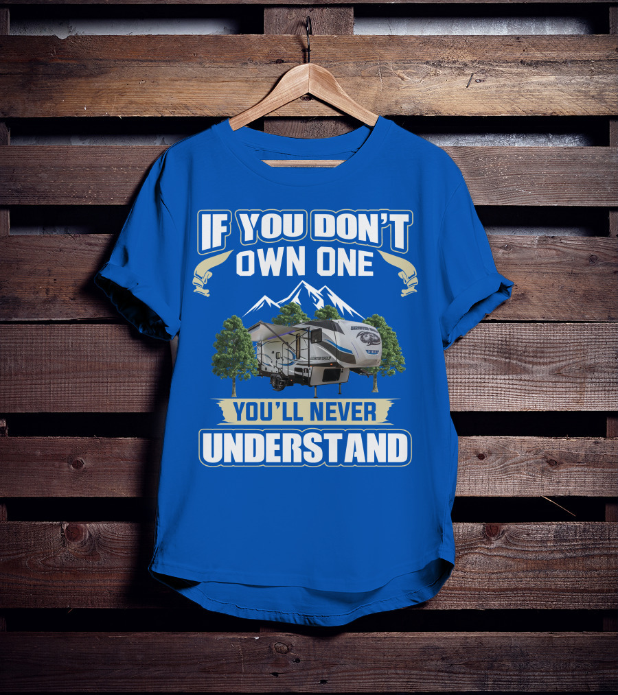 IF YOU DON'T OWN ONE YOU'LL NEVER UNDERSTAND Cherokee Arctic Wolf T-Shirt