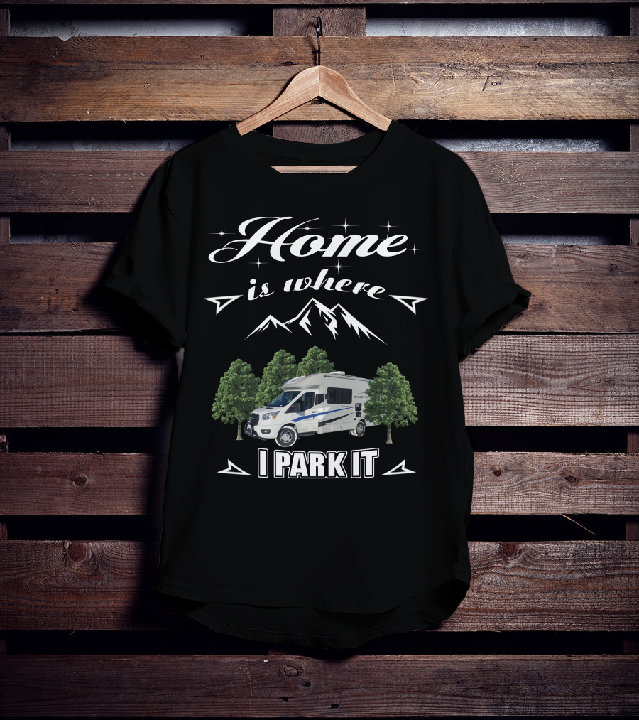 Home Is Where I Park It Coachmen Cross Trek Owners Group T-Shirt