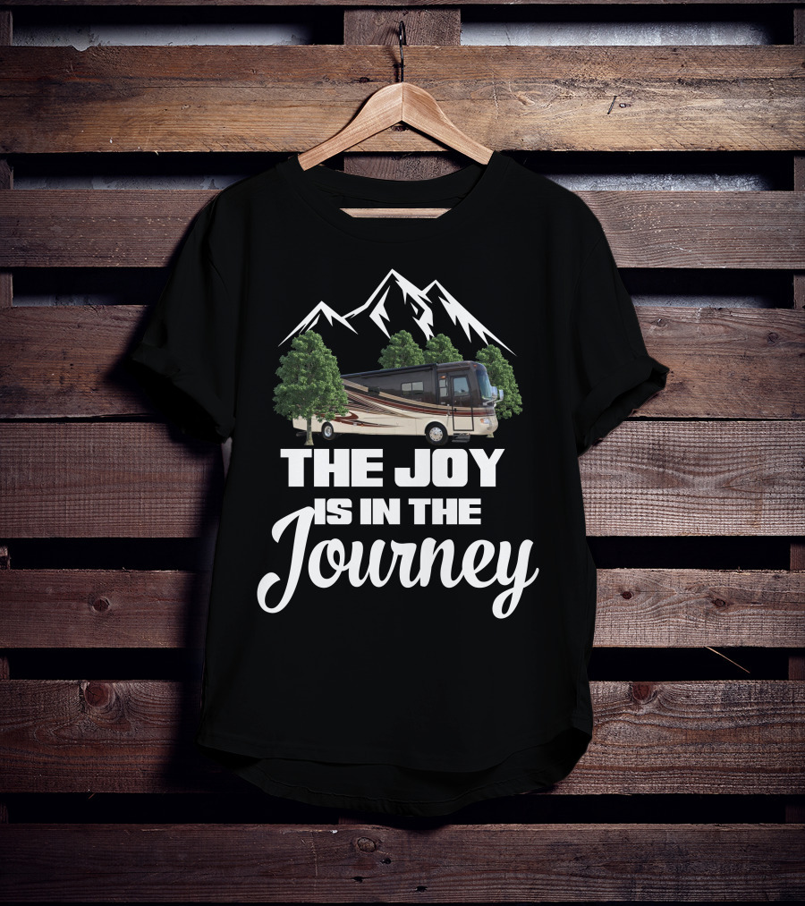 Holiday Rambler Ambassador The Joy Is In The Journey T-Shirt