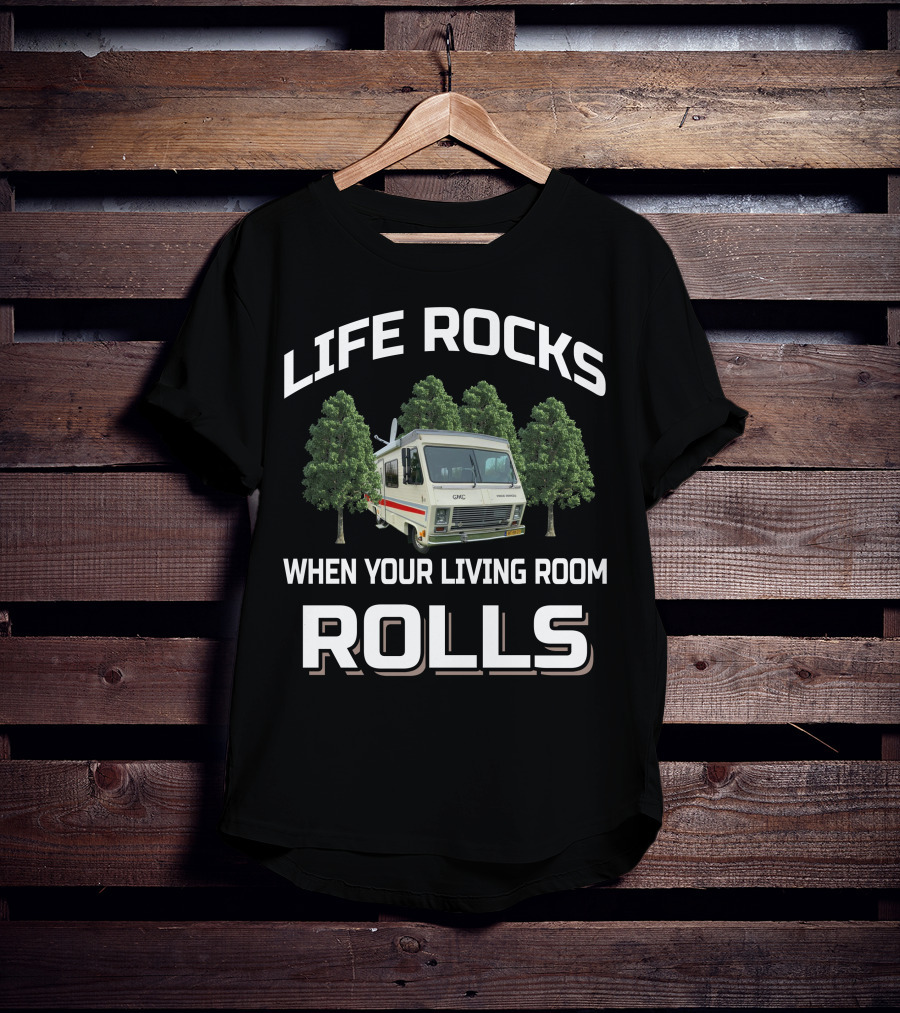 Life Rocks When Your Living Room Rolls GMC Pace Arrow 1980 T-Shirt