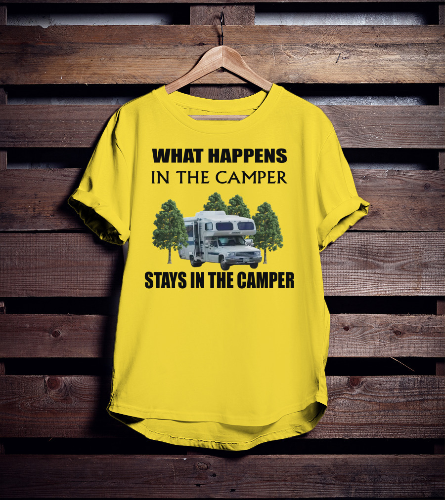 1987 Toyota Sunrader What Happens In The Camper Stays In The Camper T-Shirt