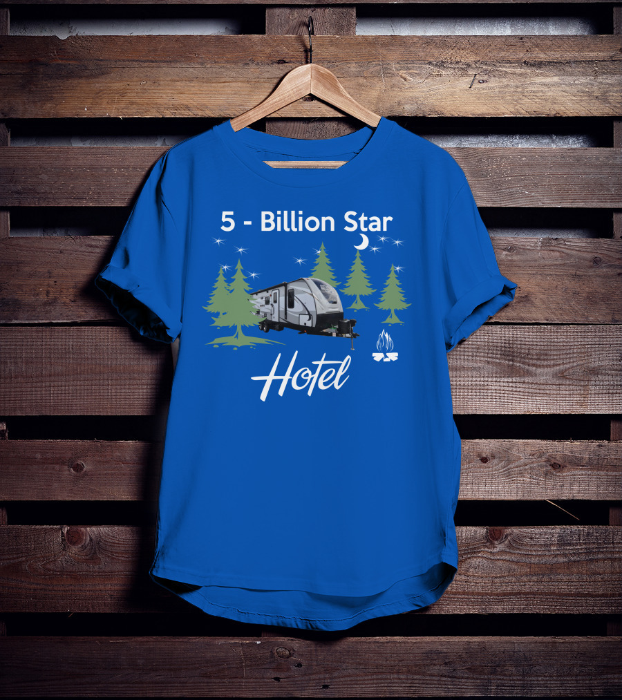 5 Billion Star Hotel Cruiser MPG 2400BH Camping Adventure T-Shirt