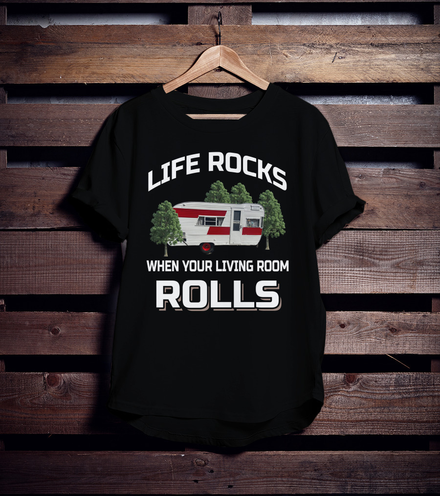 Life Rocks When Your Living Room Rolls Vintage Traveleze Travel Trailers T-Shirt