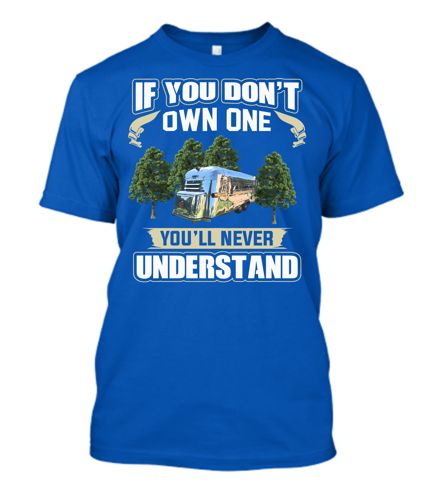 If You Don't Own One You'll Never Understand Vintage Streamline Bus T-Shirt