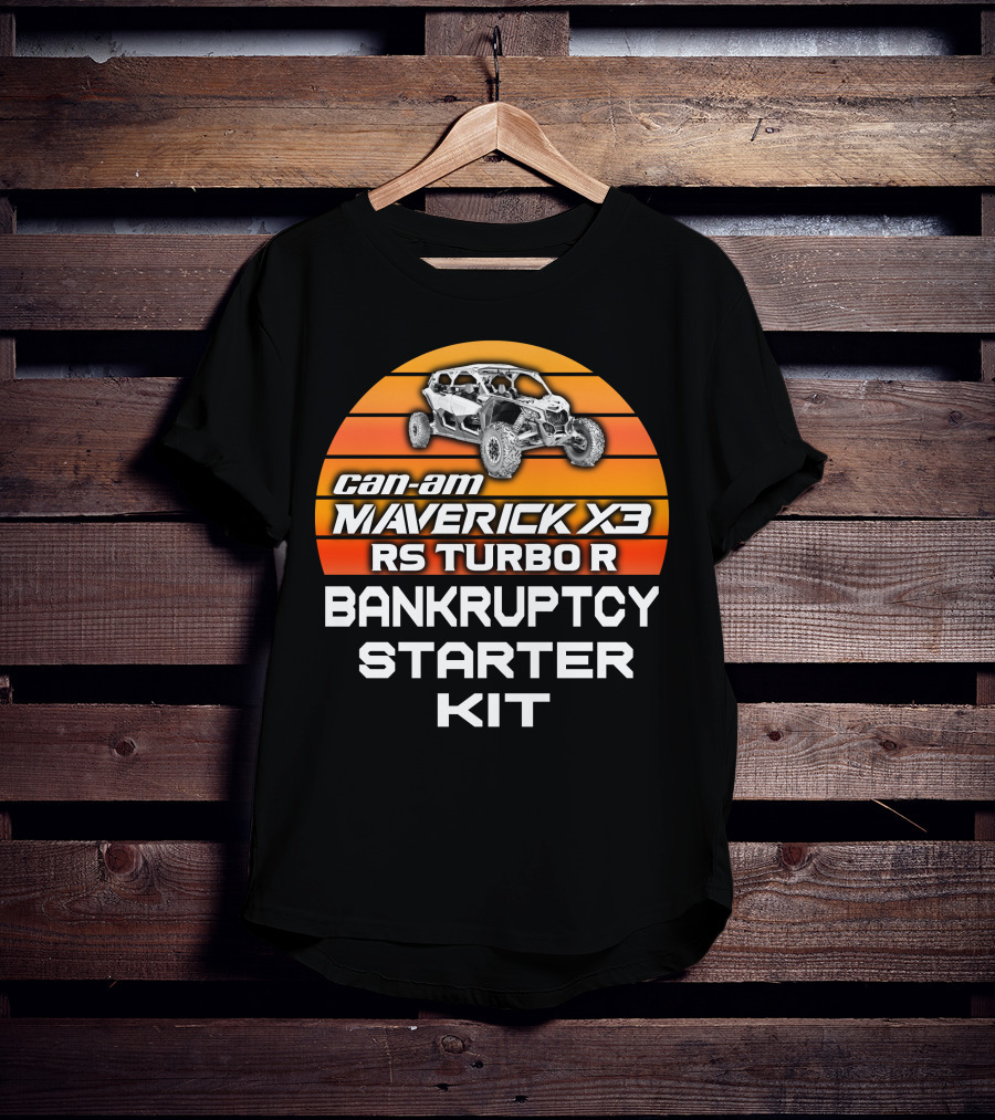 Can-Am Maverick X3 RS Turbo R Bankruptcy Starter Kit T-Shirt