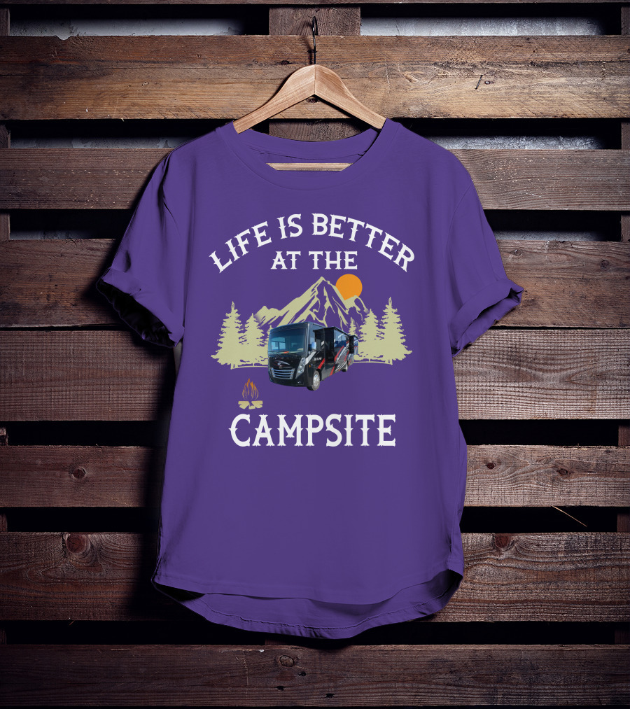 Life Is Better At The Campsite Thor Outlaw Toy Haulers T-Shirt