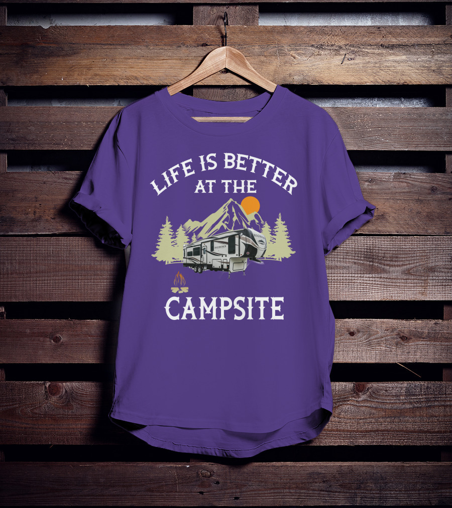 Life Is Better At The Campsite Bighorn Traveler Camper Mountains Trees Sun Campfire T-Shirt