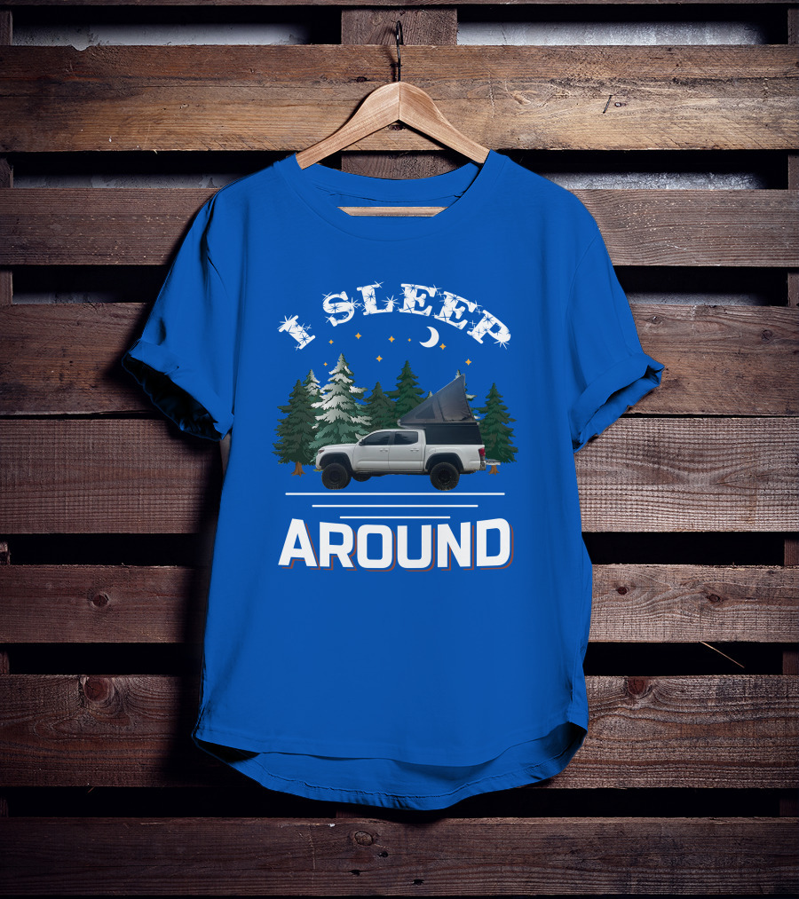 I Sleep Around GoFastCampers1 Camping Truck Forest Night Sky T-Shirt