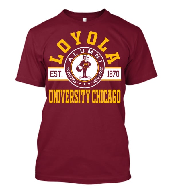Loyola University Chicago Alumni Established 1870 T-Shirt