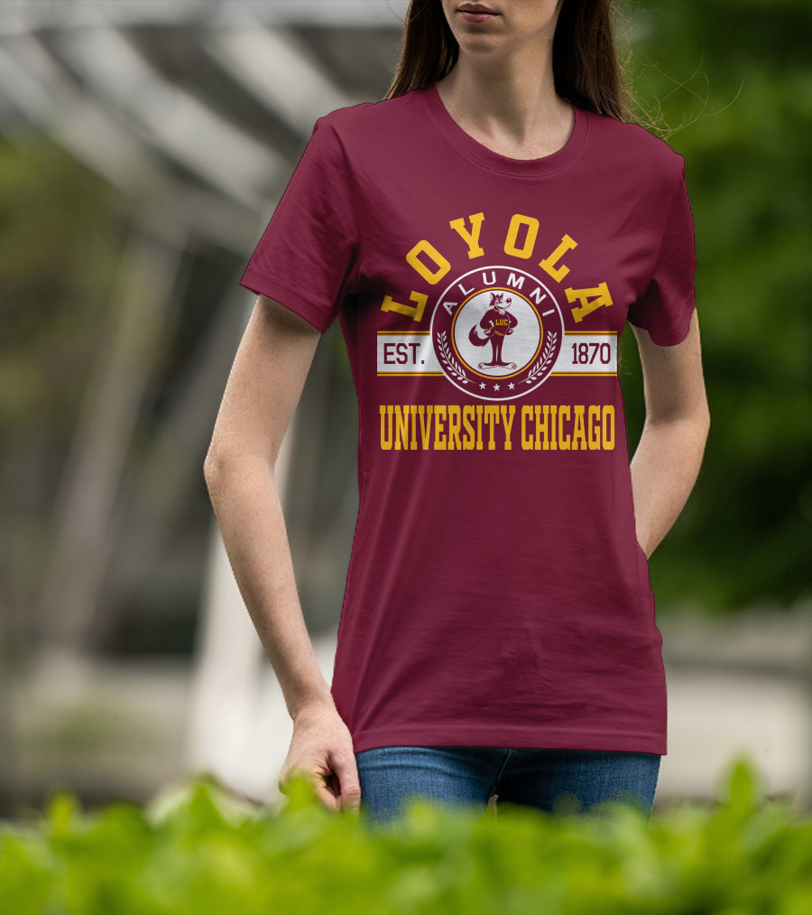 Loyola University Chicago Alumni Established 1870 T-Shirt