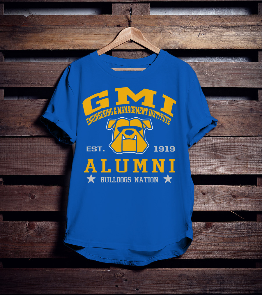 GMI Engineering And Management Institute Alumni Bulldogs Nation Est. 1919 T-Shirt
