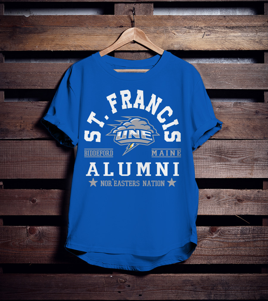 St. Francis Alumni UNE Nor'easters Nation Biddeford Maine T-Shirt