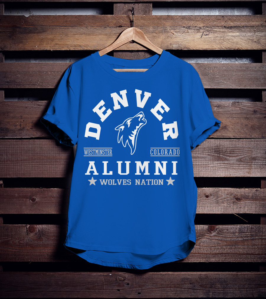 Denver Westminster Colorado Alumni Wolves Nation T-Shirt