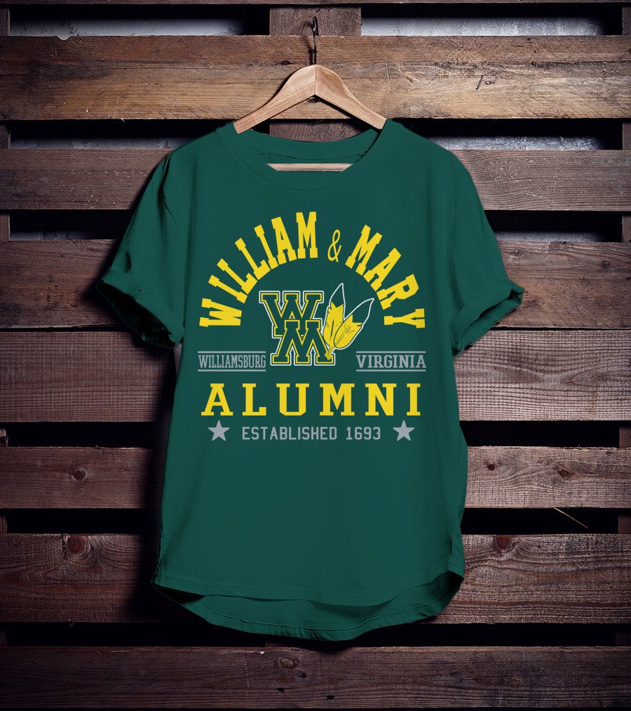 William And Mary Alumni Williamsburg Virginia Established 1693 T-Shirt