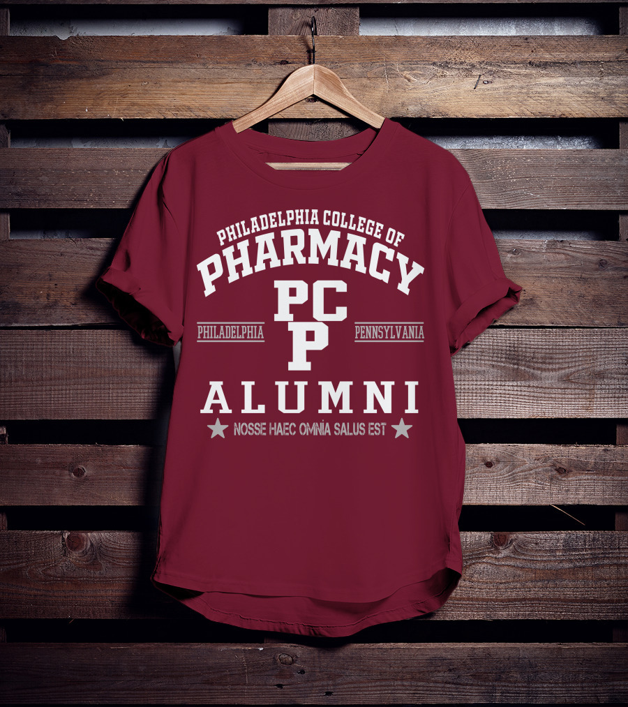 Philadelphia College Of Pharmacy Alumni PCP Pennsylvania Nosse Haec Omnia Salus Est T-Shirt