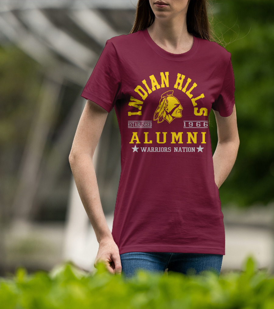 Indian Hills Warriors Alumni Established 1966 Nation T-Shirt