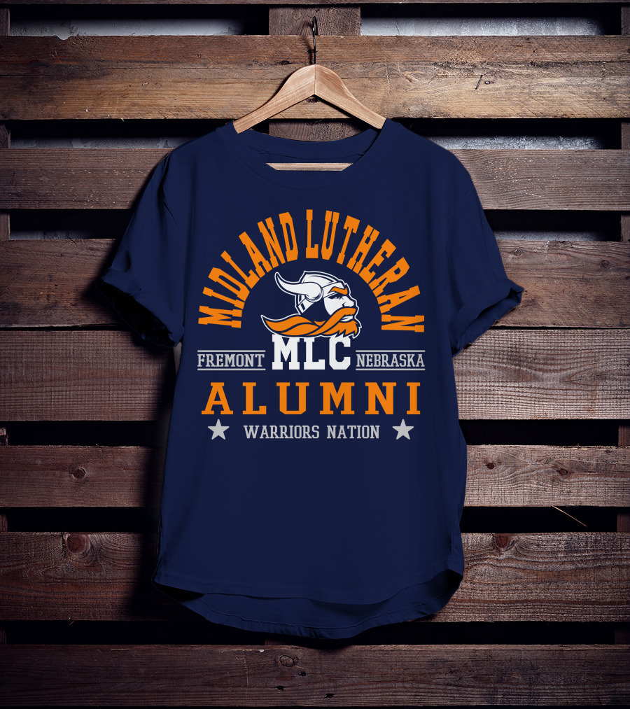 Midland Lutheran College Fremont Nebraska MLC Alumni Warriors Nation T-Shirt