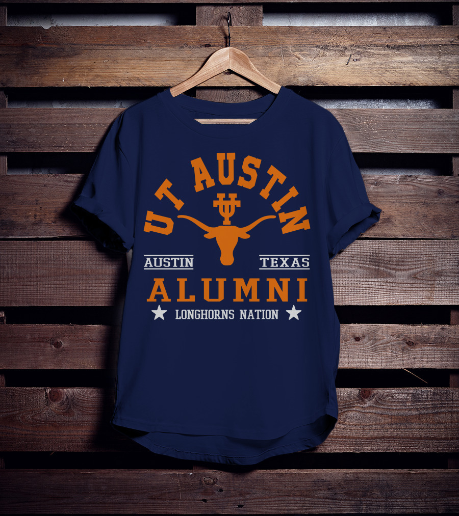 UT Austin Alumni Longhorns Nation Austin Texas T-Shirt